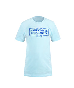 Make Coffee Great Again T-Shirt